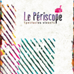 Programme Périscope - Saison 2018 - 2019