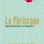 Programme Périscope - Saison 2017 - 2018